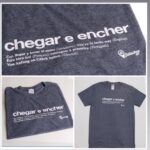 Camiseta Chegar Encher 0001